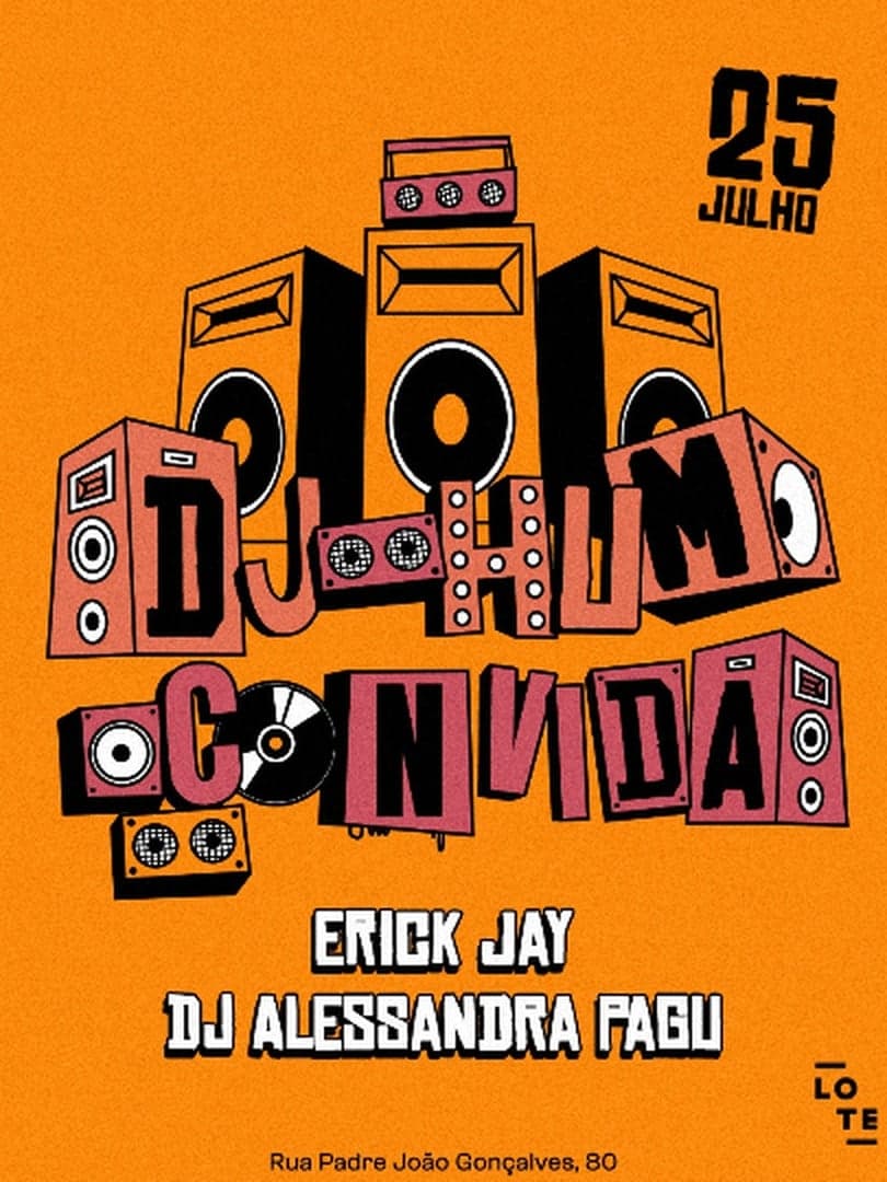DJ HUM CONVIDA: ERICK JAY (4x DMC CHAMPIONSHIP), DJ ALESSANDRA PAGU